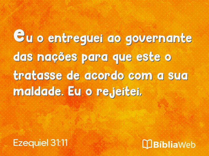 Ezequiel 31:11 em imagem para compartilhar