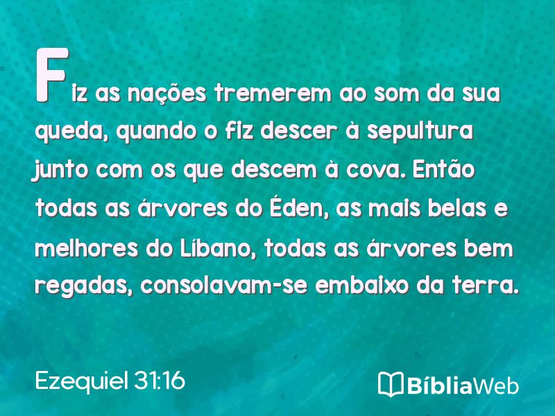 Ezequiel 31:16 em imagem para compartilhar