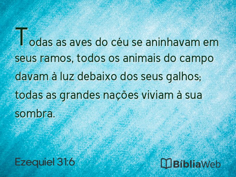 Ezequiel 31:6 em imagem para compartilhar
