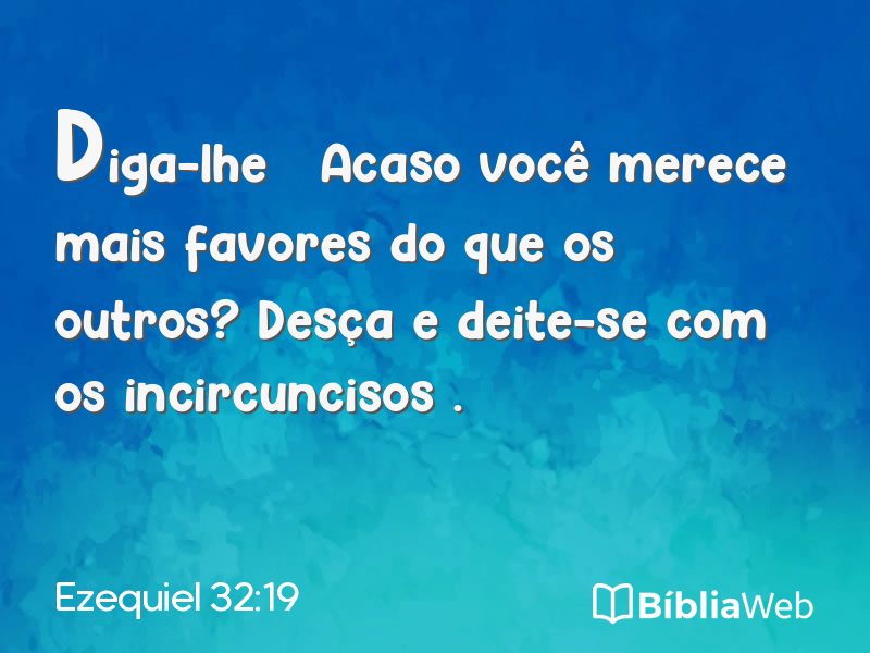Ezequiel 32:19 em imagem para compartilhar