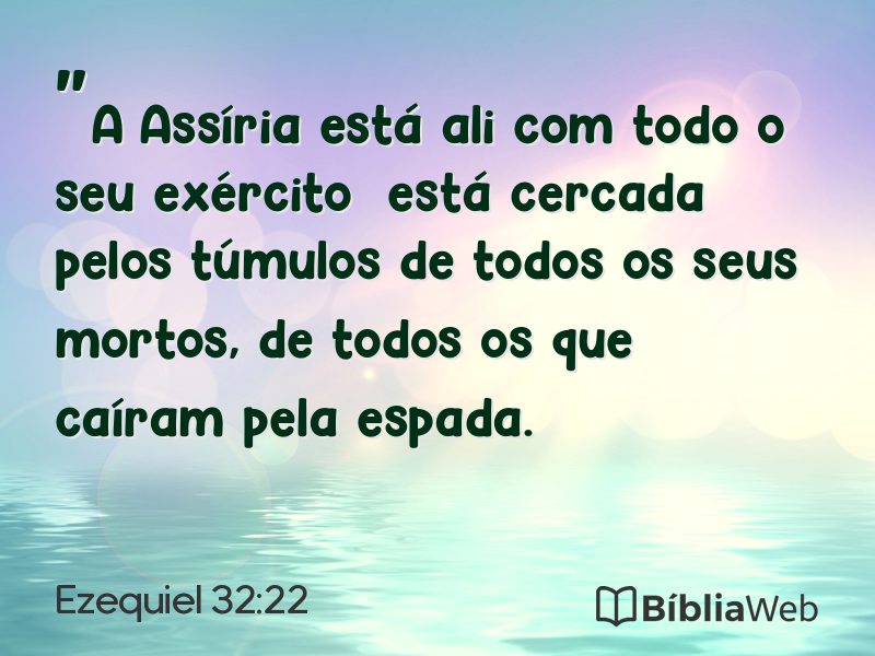 Ezequiel 32:22 em imagem para compartilhar
