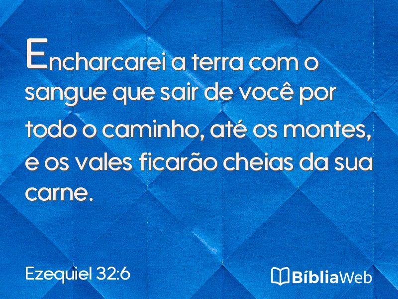 Ezequiel 32:6 em imagem para compartilhar