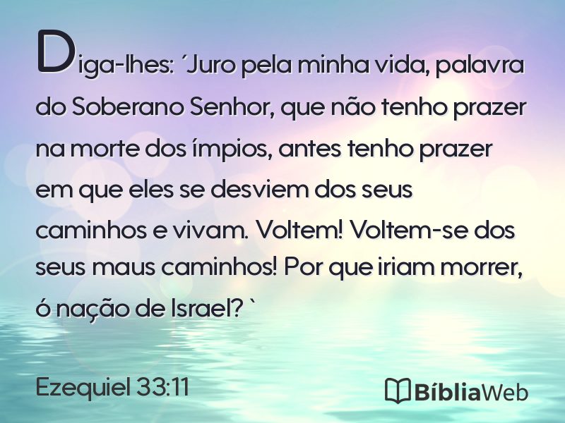 Ezequiel 33:11 em imagem para compartilhar
