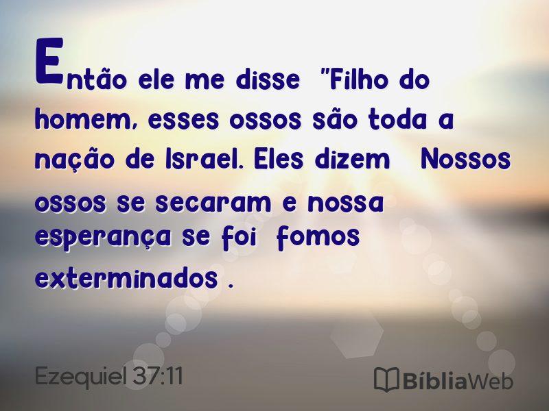 Ezequiel 37:11 em imagem para compartilhar