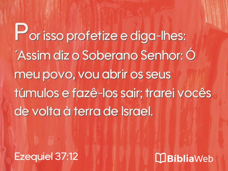 Ezequiel 37:12 em imagem para compartilhar