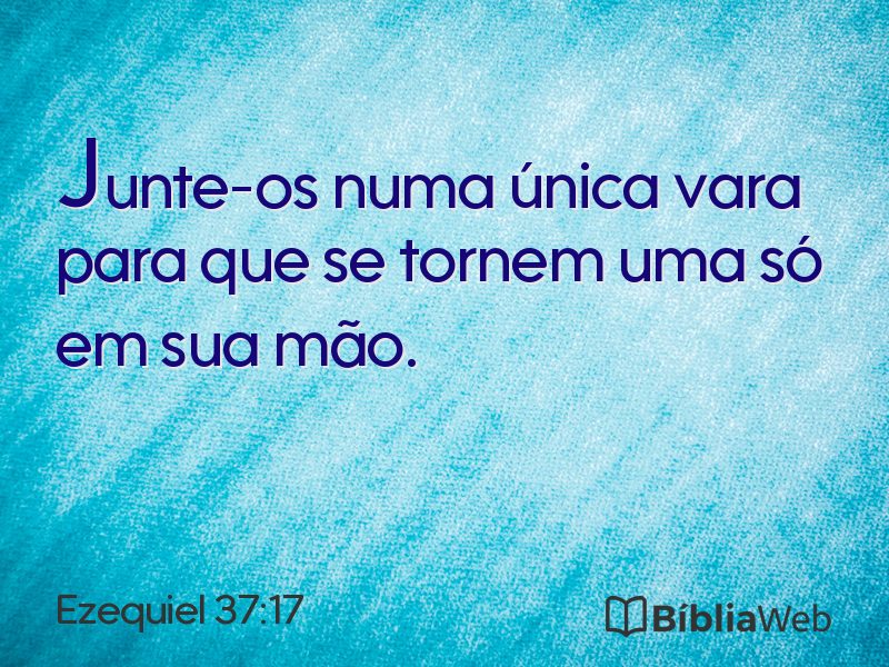 Ezequiel 37:17 em imagem para compartilhar