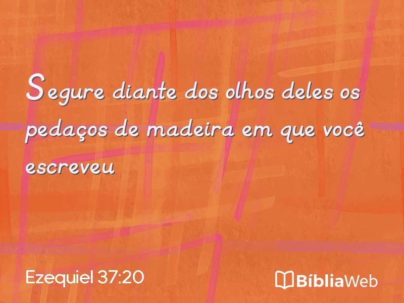 Ezequiel 37:20 em imagem para compartilhar