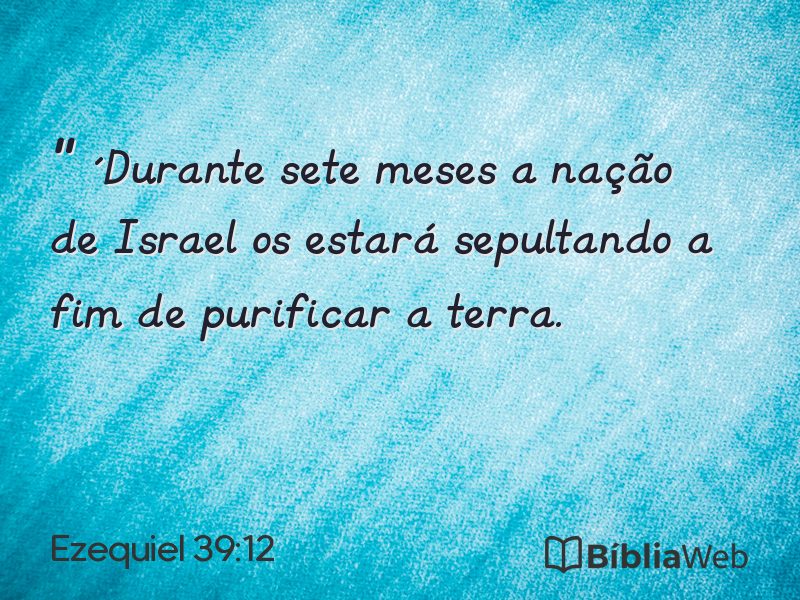 Ezequiel 39:12 em imagem para compartilhar