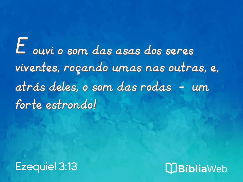Ezequiel 3:13 em imagem para compartilhar