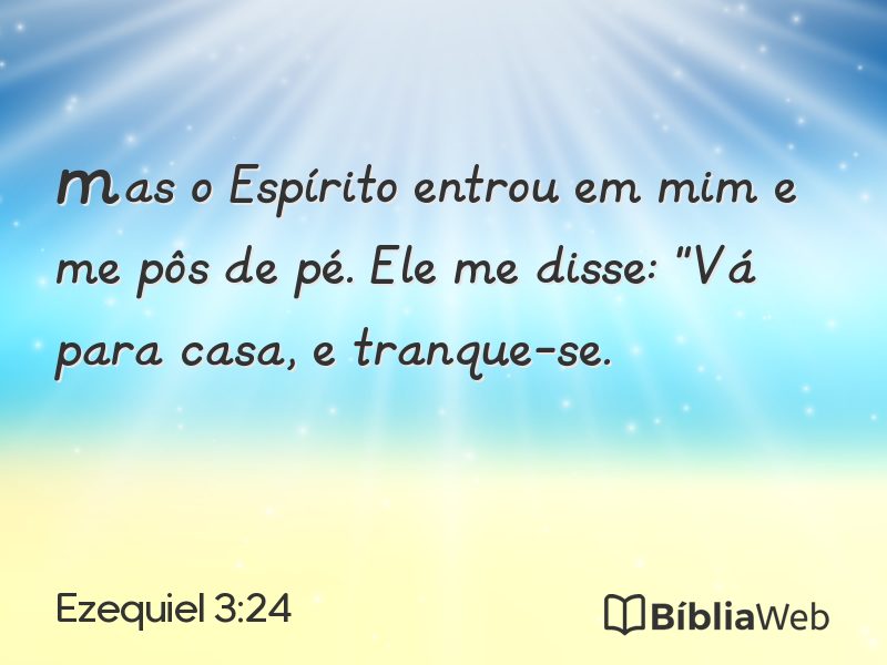 Ezequiel 3:24 em imagem para compartilhar