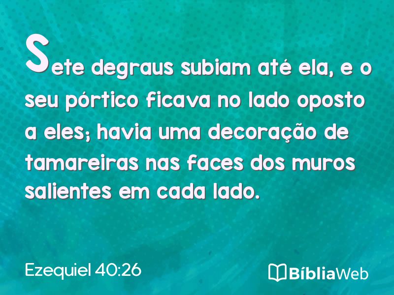 Ezequiel 40:26 em imagem para compartilhar