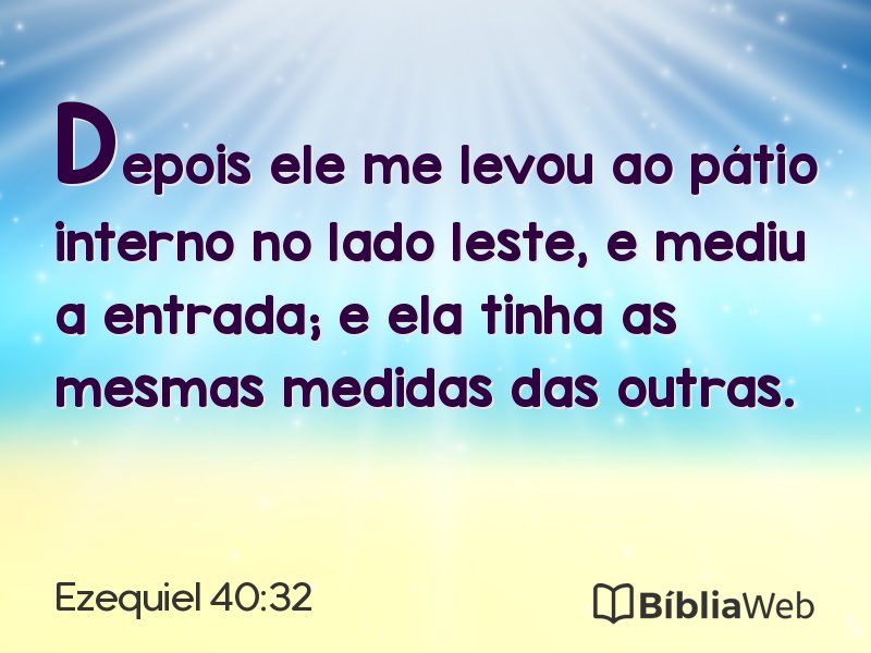 Ezequiel 40:32 em imagem para compartilhar