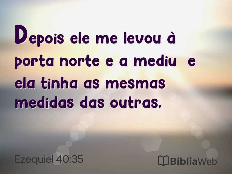 Ezequiel 40:35 em imagem para compartilhar