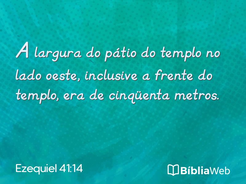 Ezequiel 41:14 em imagem para compartilhar
