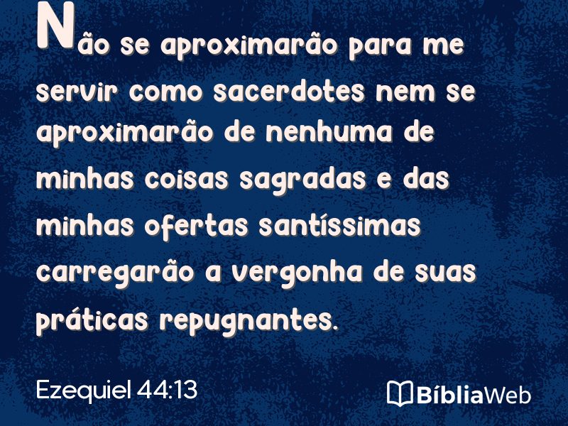 Ezequiel 44:13 em imagem para compartilhar