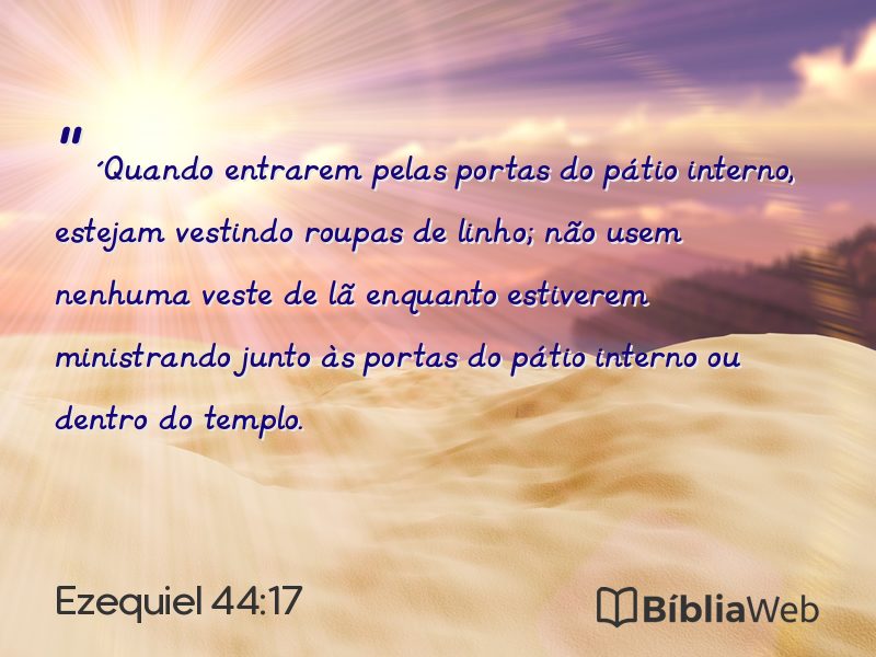 Ezequiel 44:17 em imagem para compartilhar