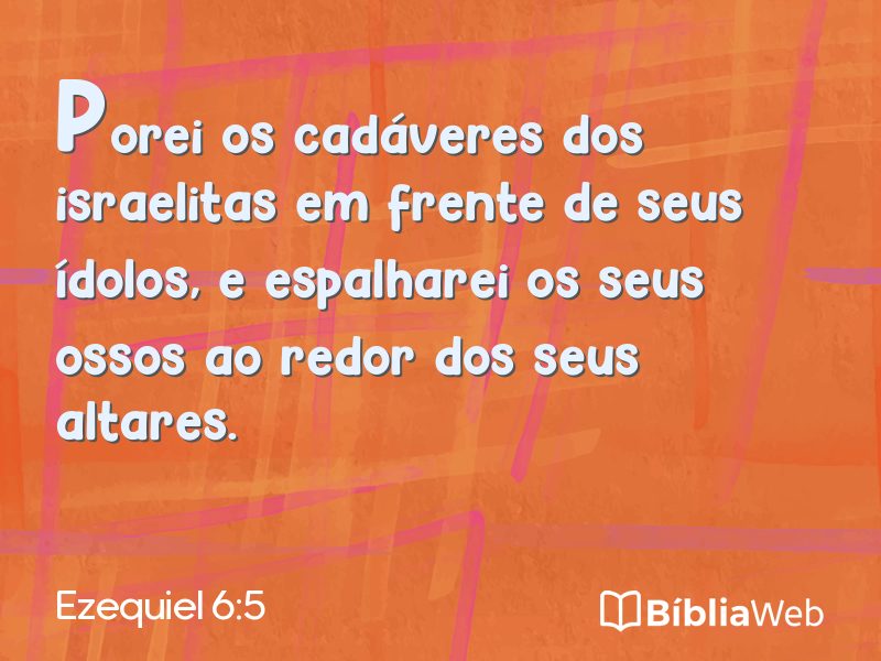 Ezequiel 6:5 em imagem para compartilhar