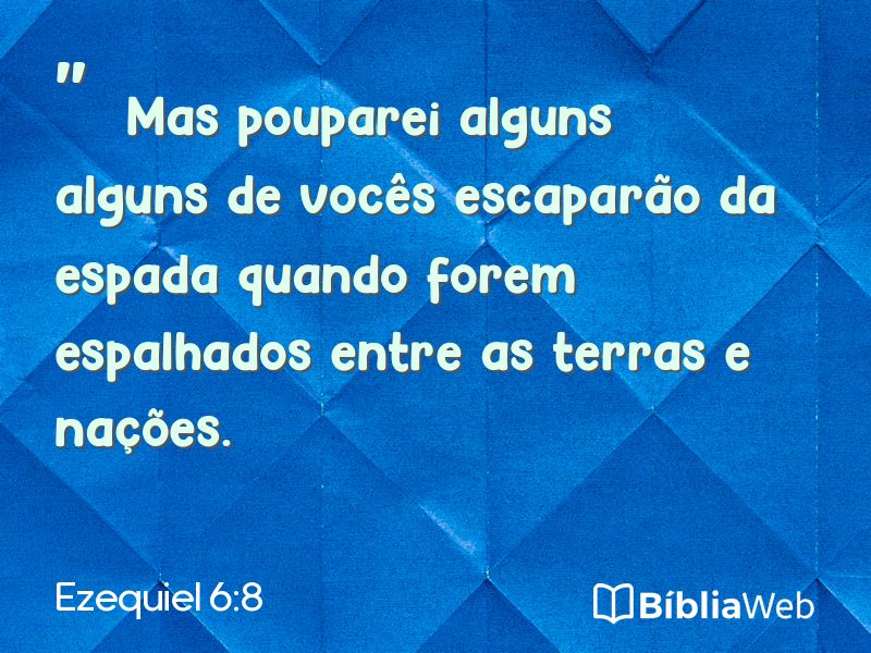 Ezequiel 6:8 em imagem para compartilhar