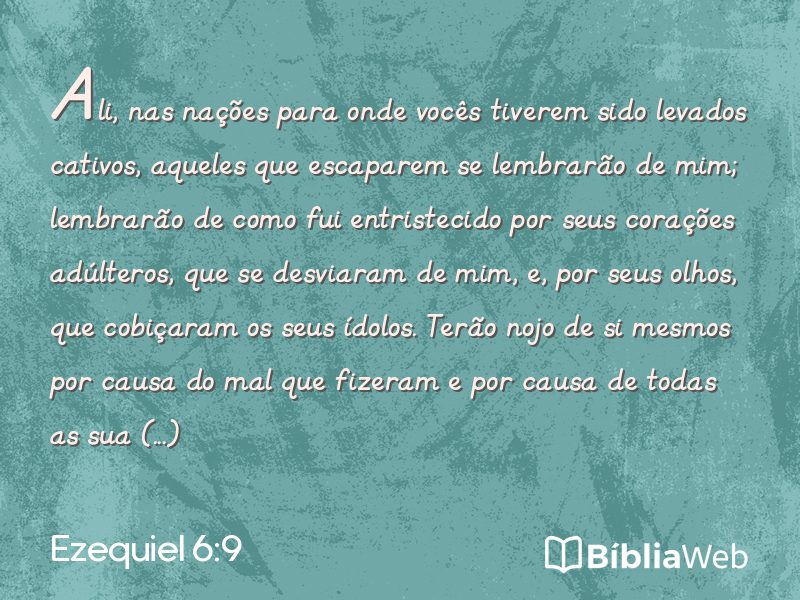 Ezequiel 6:9 em imagem para compartilhar