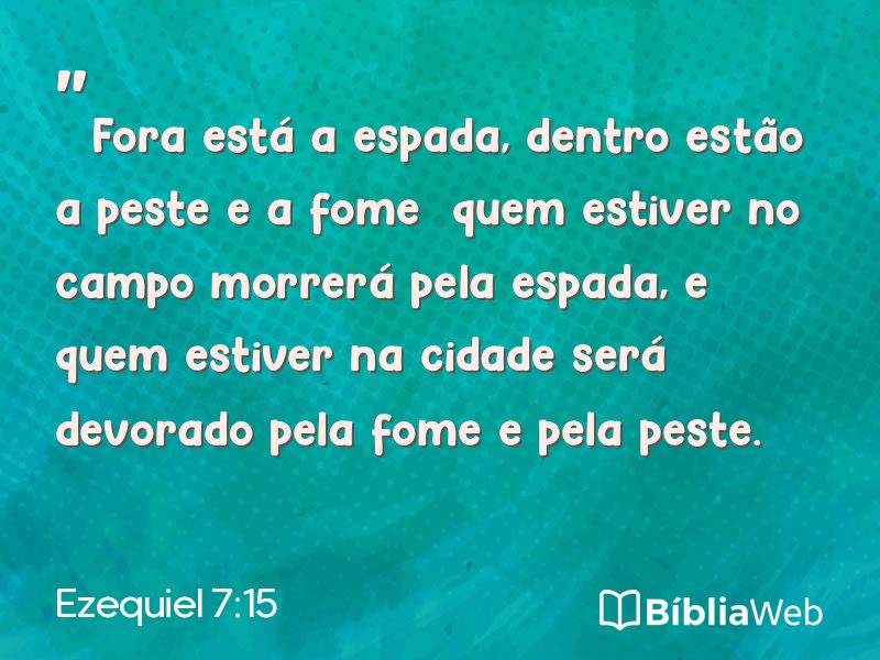 Ezequiel 7:15 em imagem para compartilhar
