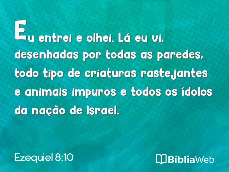 Ezequiel 8:10 em imagem para compartilhar