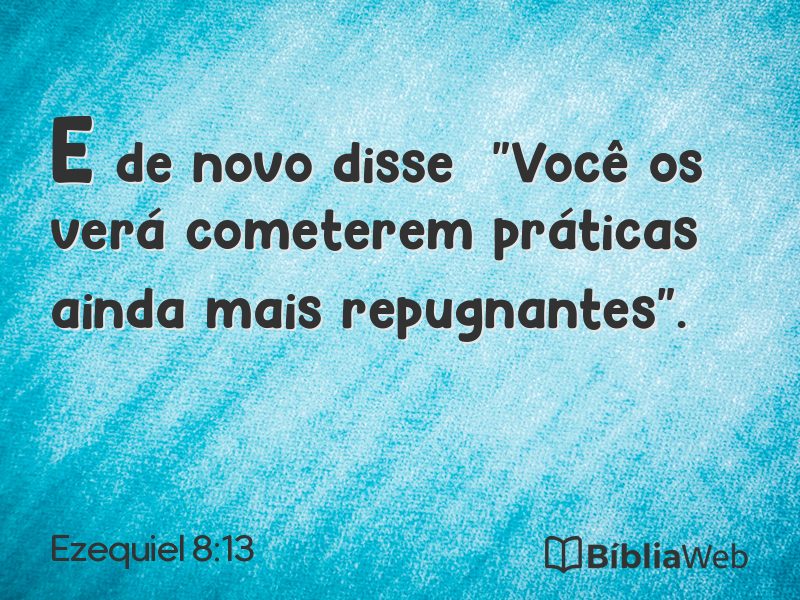 Ezequiel 8:13 em imagem para compartilhar