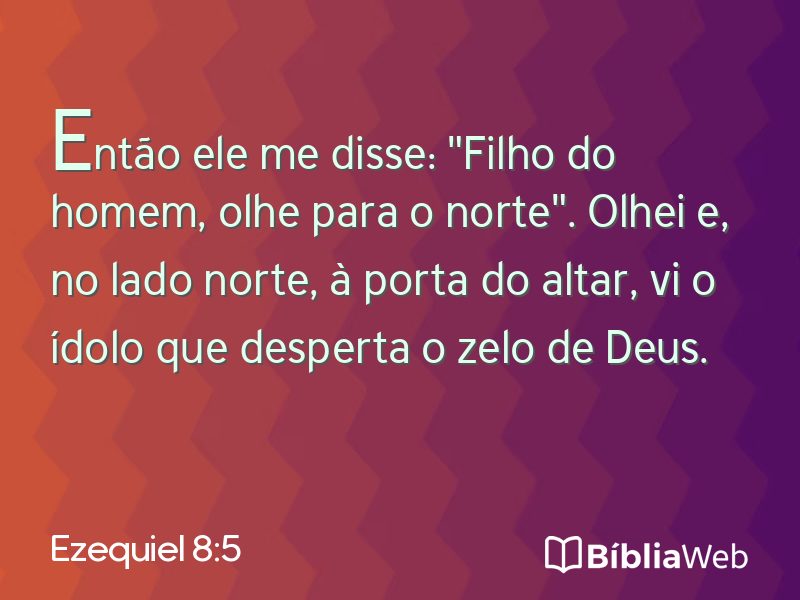 Ezequiel 8:5 em imagem para compartilhar