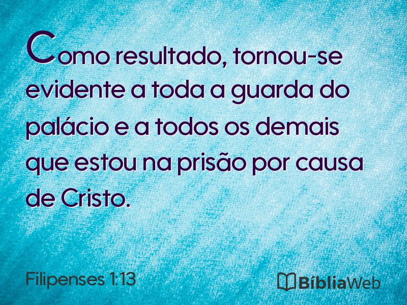 Filipenses 1:13 em imagem para compartilhar