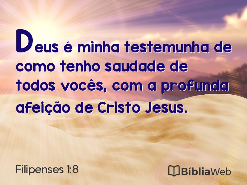 Filipenses 1:8 em imagem para compartilhar