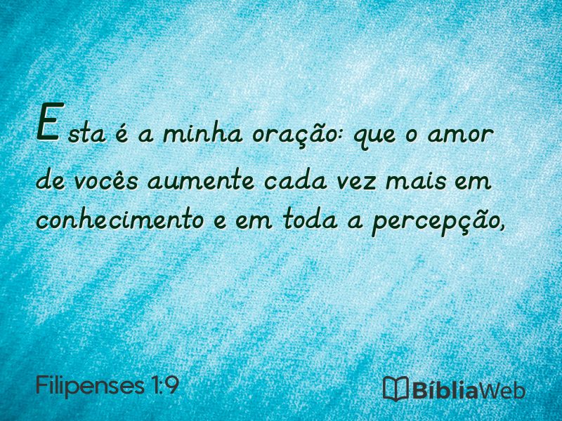 Filipenses 1:9 em imagem para compartilhar