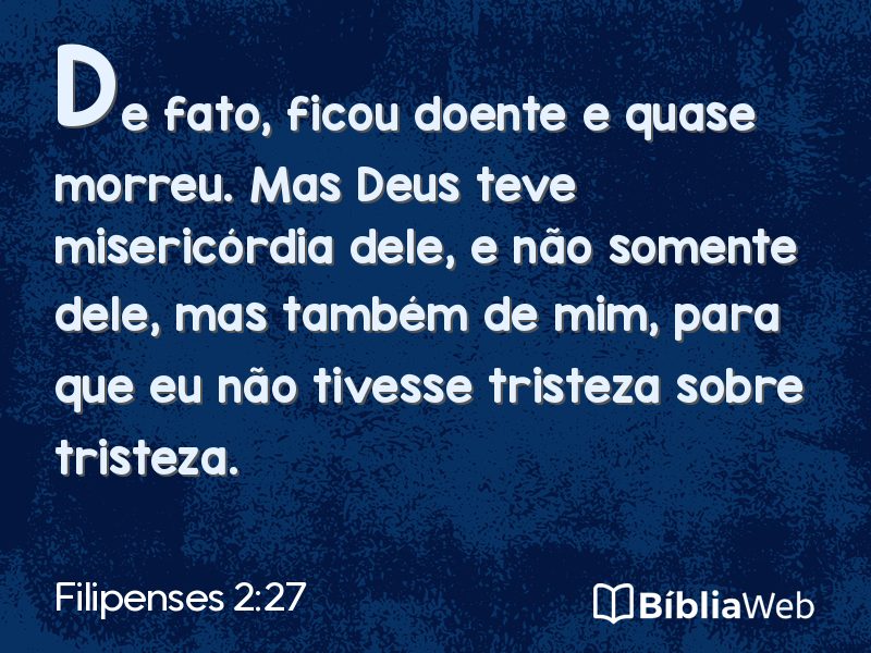 Filipenses 2:27 em imagem para compartilhar