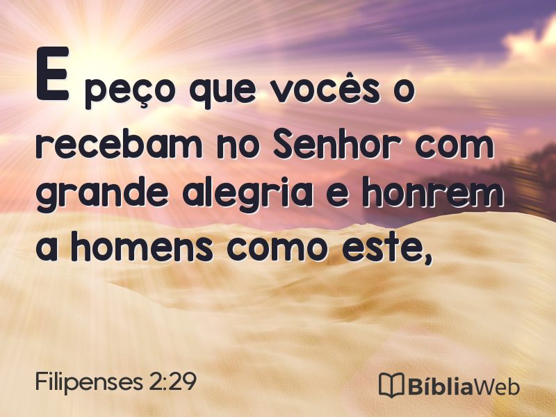 Filipenses 2:29 em imagem para compartilhar