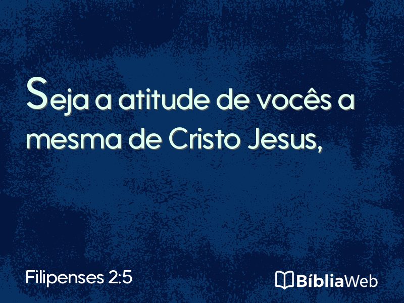Filipenses 2:5 em imagem para compartilhar
