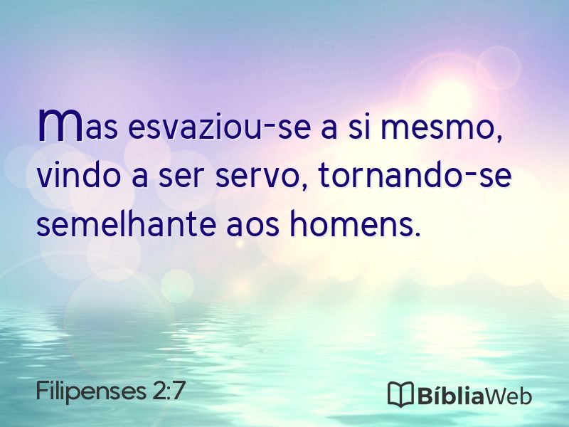 Filipenses 2:7 em imagem para compartilhar