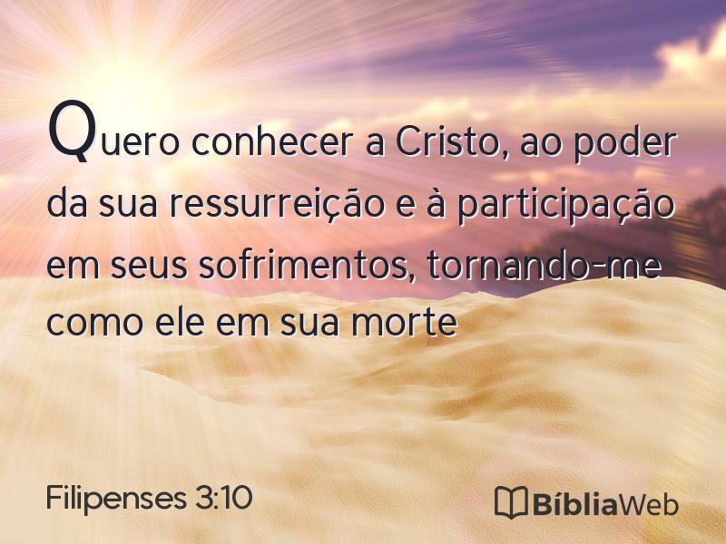 Filipenses 3:10 em imagem para compartilhar