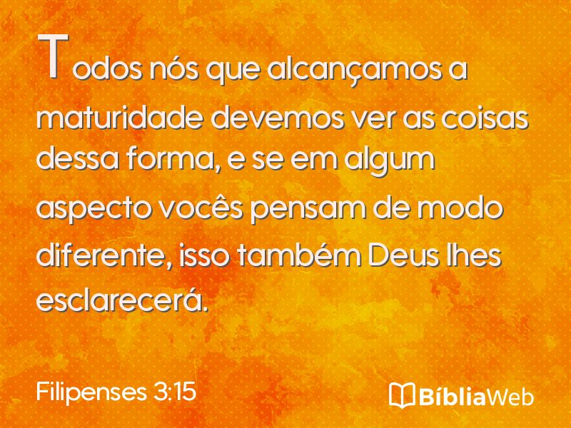 Filipenses 3:15 em imagem para compartilhar