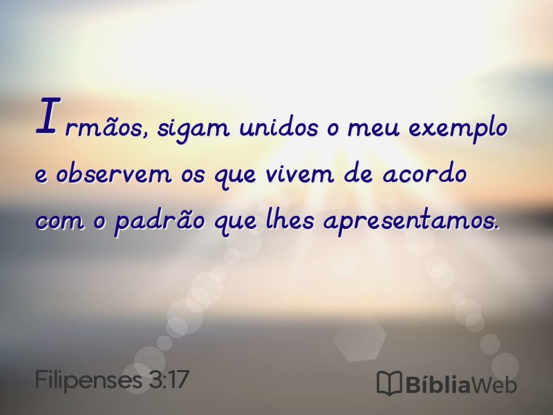 Filipenses 3:17 em imagem para compartilhar