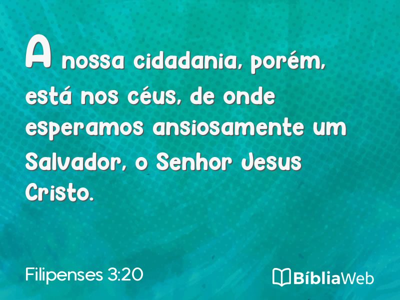 Filipenses 3:20 em imagem para compartilhar