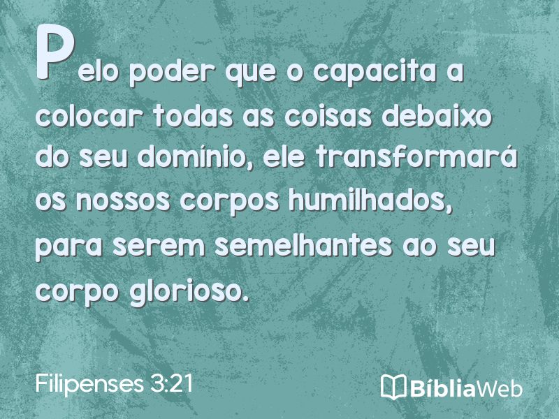 Filipenses 3:21 em imagem para compartilhar