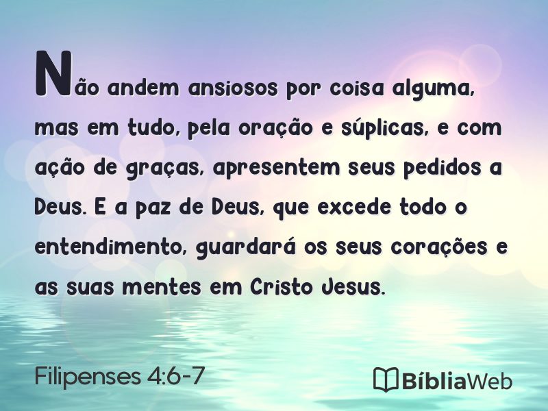 Filipenses 4:6-7 em imagem para compartilhar