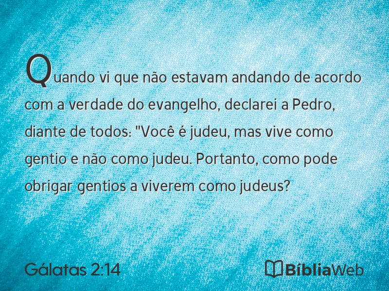 Gálatas 2:14 em imagem para compartilhar