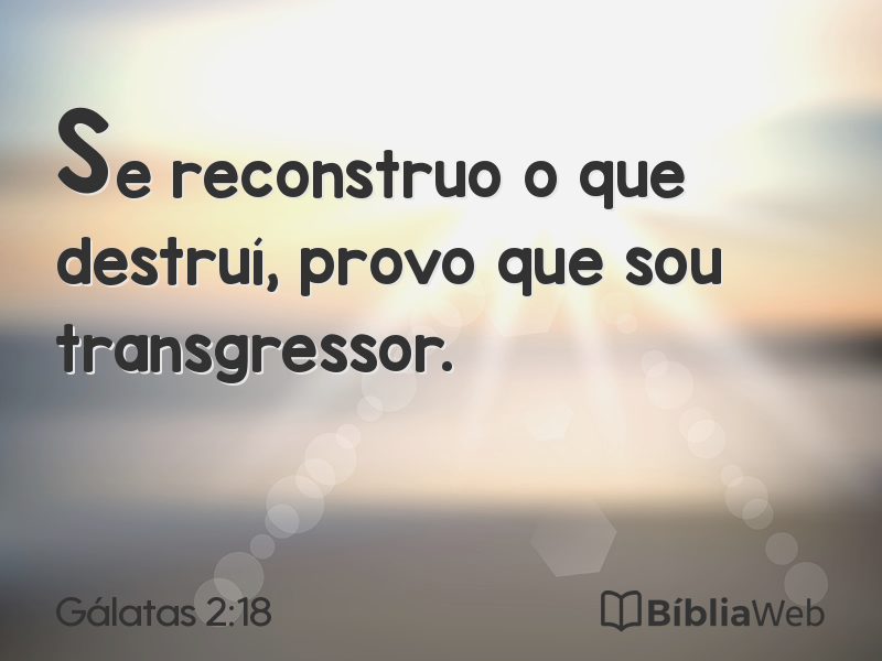 Gálatas 2:18 em imagem para compartilhar