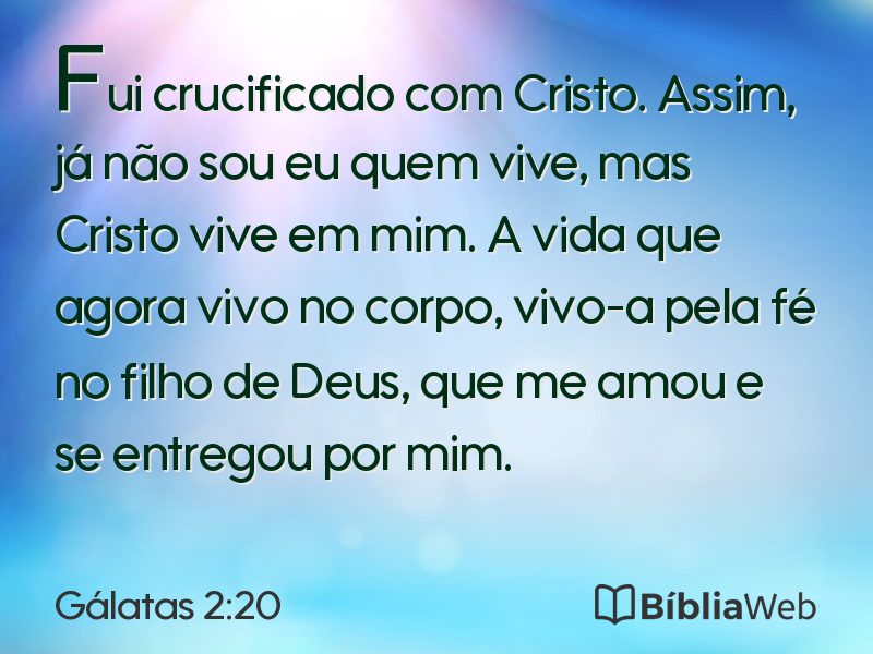Gálatas 2:20 em imagem para compartilhar