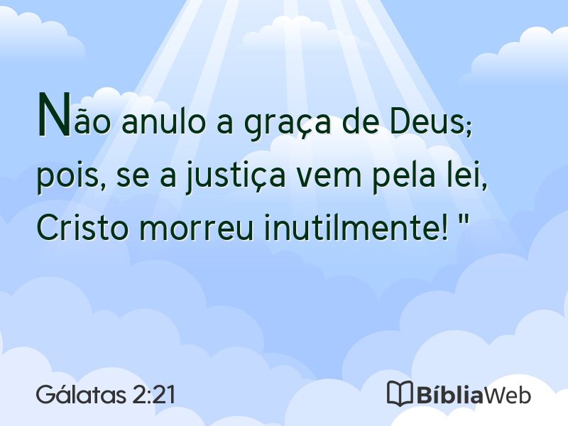Gálatas 2:21 em imagem para compartilhar