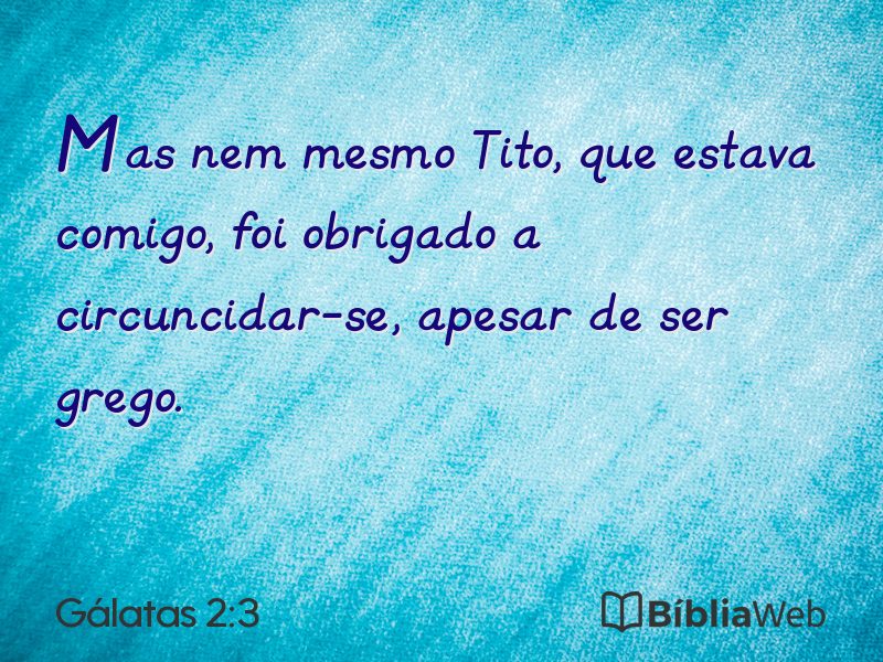 Gálatas 2:3 em imagem para compartilhar