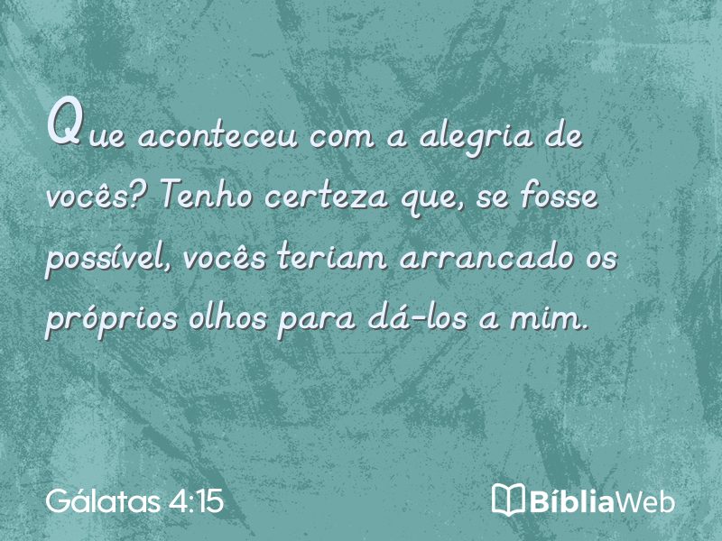 Gálatas 4:15 em imagem para compartilhar