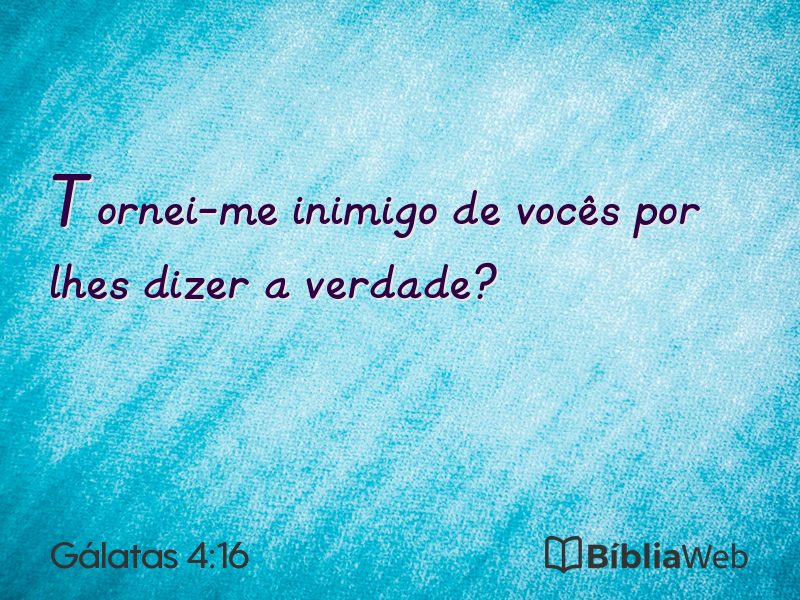 Gálatas 4:16 em imagem para compartilhar