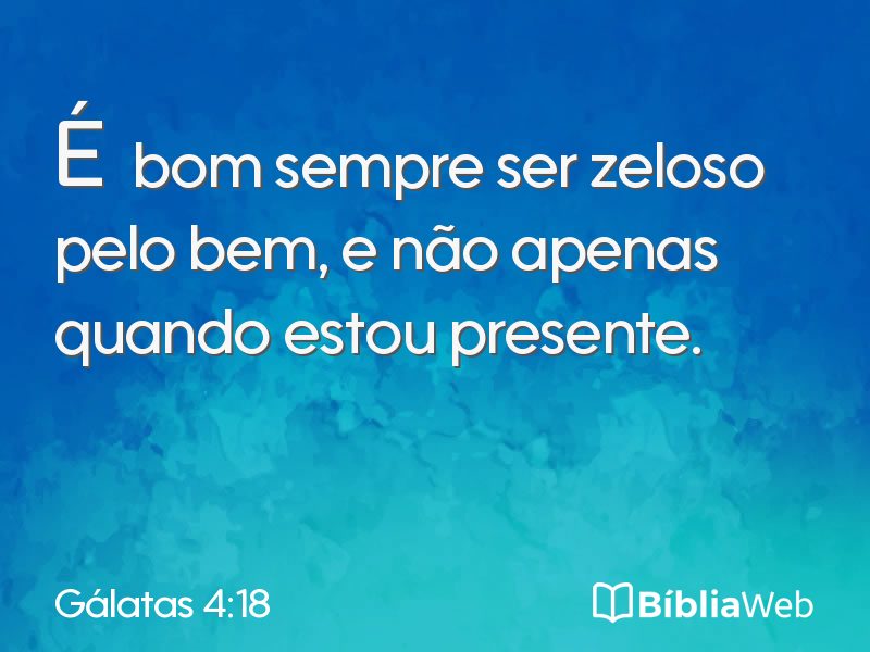 Gálatas 4:18 em imagem para compartilhar