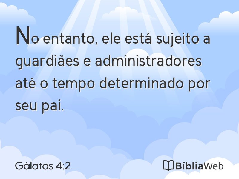 Gálatas 4:2 em imagem para compartilhar