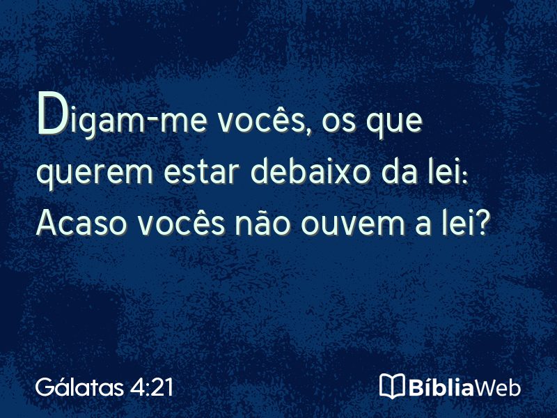 Gálatas 4:21 em imagem para compartilhar